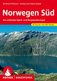 Rother WanderfÃ¼hrer Norwegen SÃ¼d - 53 Touren mit GPS-Tracks (8.A 2021)