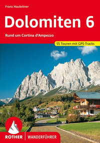 Rother Wanderführer Dolomiten 6 - Cortina d'Ampezzo