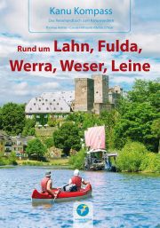 Kanu Kompass Rund um Lahn, Fulda, Werra, Weser, Leine
