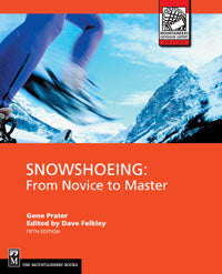 Snowshoeing - from novice to master