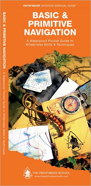 Waterford- Basic and Primitive Navigation: A Waterproof Pocket Guide to Wilderness Skills & Techniques
