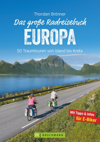 Das grosse Radreisebuch Europa