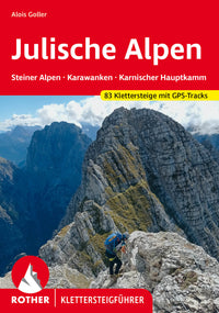 Rother Klettersteigführer Julian Alps - 80 Klettersteige (4.A 2013)