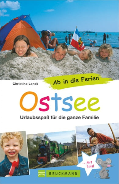 Ab in die Ferien: Ostsee - Urlaubsspaß für die ganze Familie