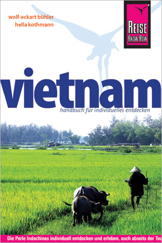 Vietnam - mit Hanoi, Hue und Saigon