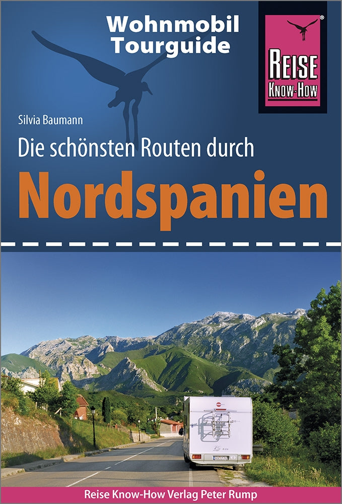 Wohnmobil Tourguide Die Schönsten Routen durch Nordspanien