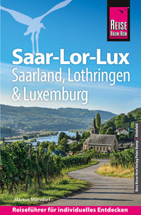 Reisgids Saar-Lor-Lux | Saarland, Lothringen, Luxemburg