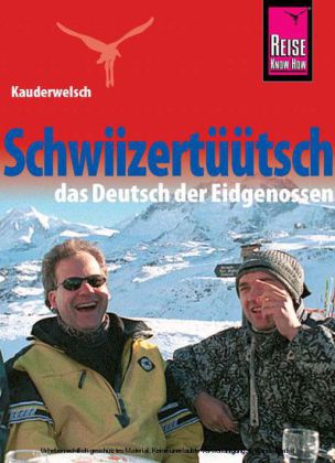 Taalgids Kauderwelsch Dialekt 71 Schwiizertueuetsch 14.A 2014