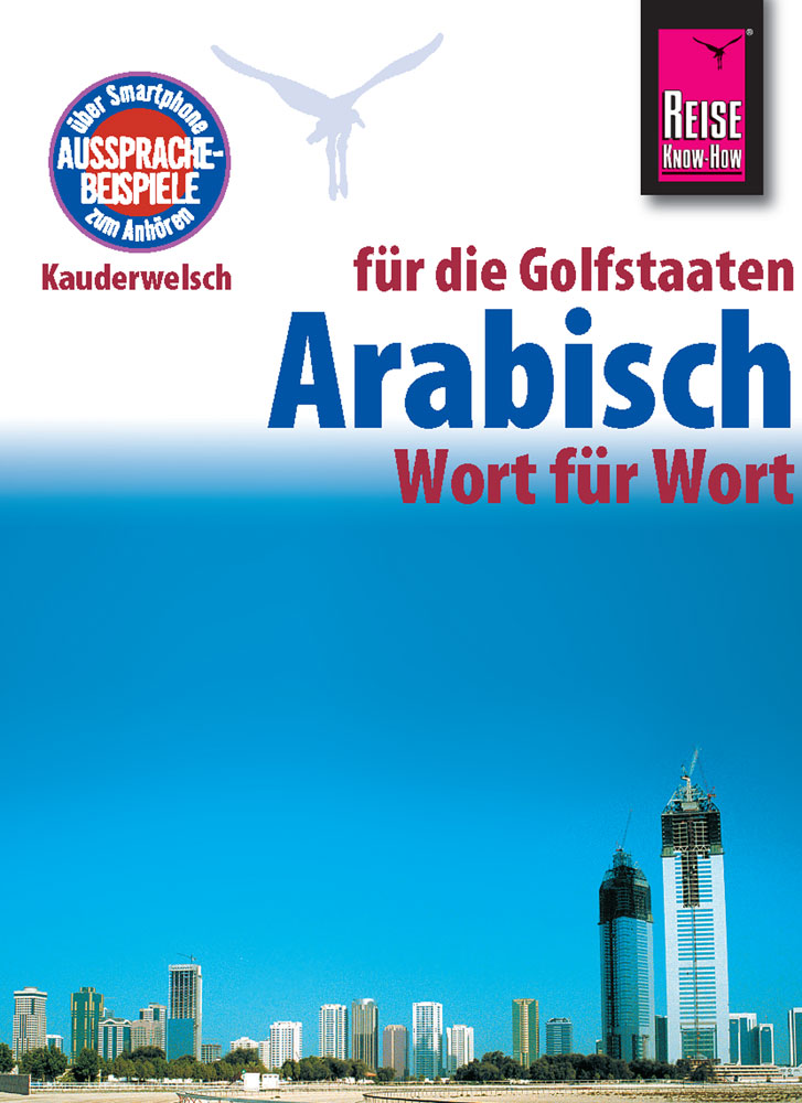 Taalgids Kauderwelsch 133 Arabisch für die Golfstaaten 5.A 2015