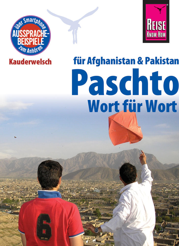 Taalgids Band: 91 Paschto für Afghanistan und Pakistan 4.A 2016