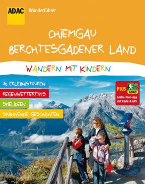 ADAC Wanderführer Chiemgau - Berchtesgadenerland - wandern mit Kindern