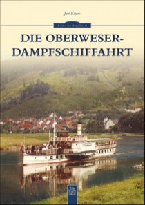 Die Oberweser Dampfschiffart