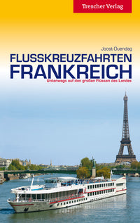 Reisgids Flusskreuzfahrten Frankreich 3.A 2019