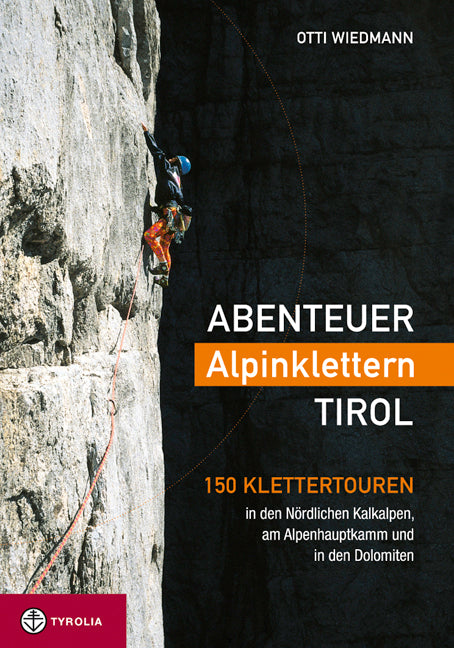 Abenteuer Alpinklettern Tirol 1.A 2009