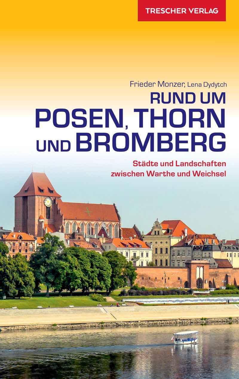 Reisgids Rund um Posen-Thorn-Bromberg 2.A 2017
