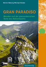 Gran Paradiso - Wandern auf der Piemontesischen Seite des Nationalparks