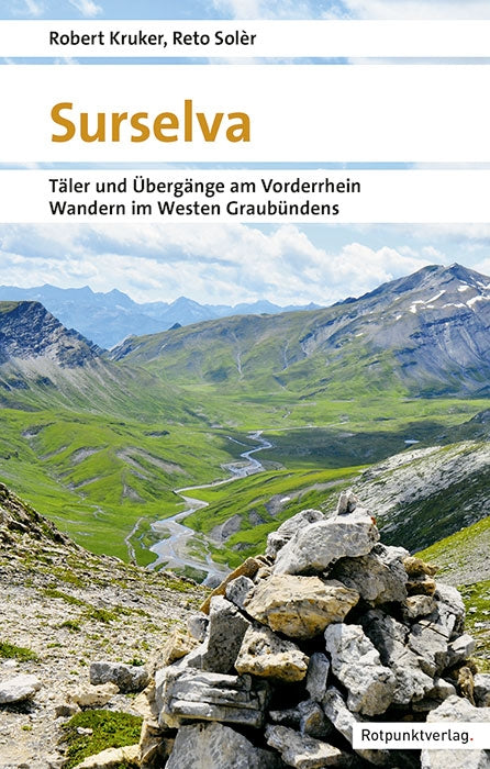 Surselva - Wandern im Westen Graubündens 3.A 2022