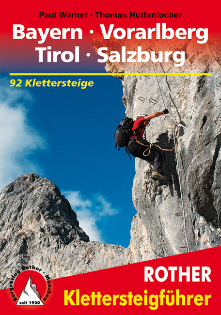 Klettersteig Bayern Vorarlberg Tirol Salzburg (11.A 2016)