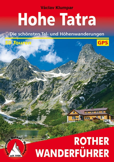 Rother WanderfÃ¼hrer Hohe Tatra 50 Touren (7.A 2018)