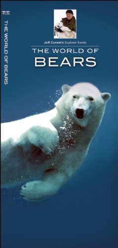 Jeff Corwin's Explorer Series: The World of Bears (2014)