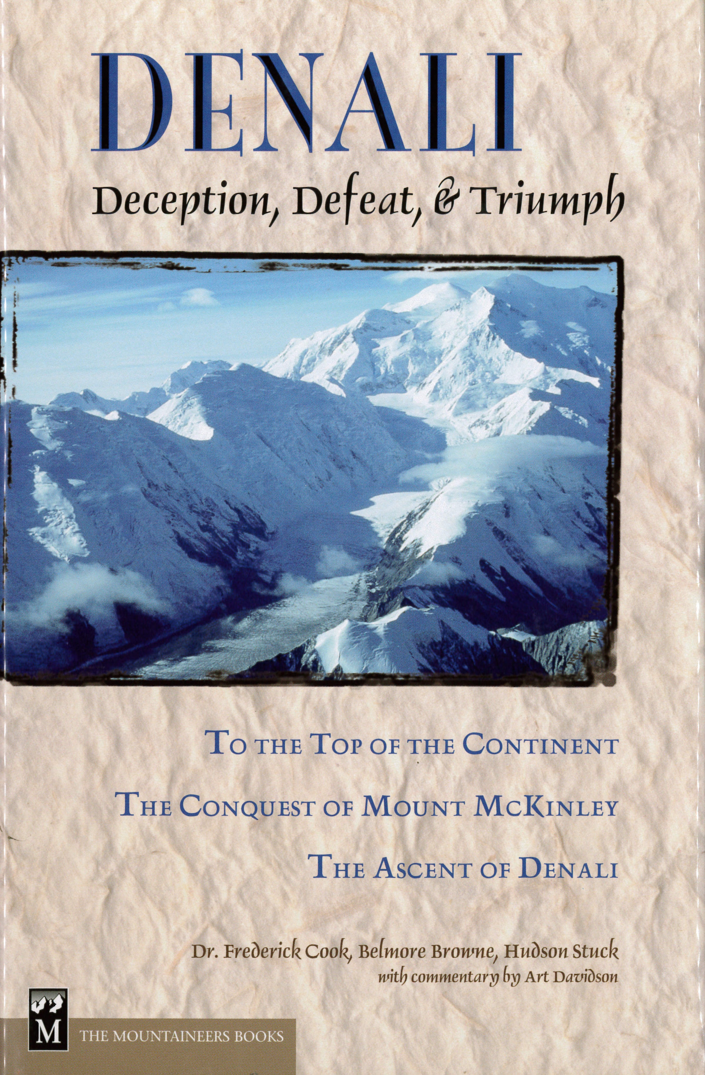 Denali - Deception, Defeat, & Triumph
