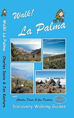 Wandelgids Walk! La Palma 3rd. ed. 2015