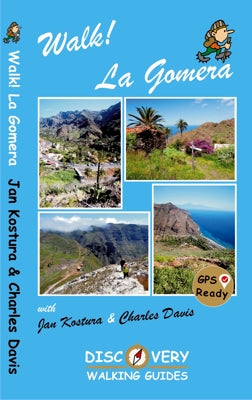 Wandelgids Walk! La Gomera 4th. ed. 2017