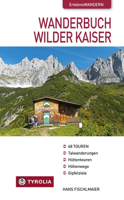 Hiking guide Wilder Kaiser Wanderbuch 3.A 2016
