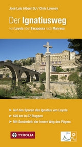Der Ignatiusweg - von Loyola nach Manresa in 27 Etappen