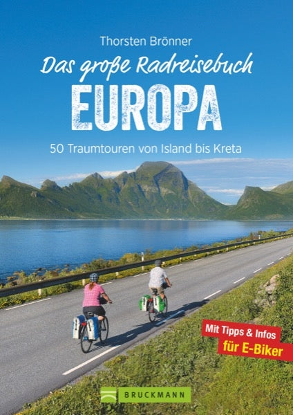 Das grosse Radreisebuch Europa