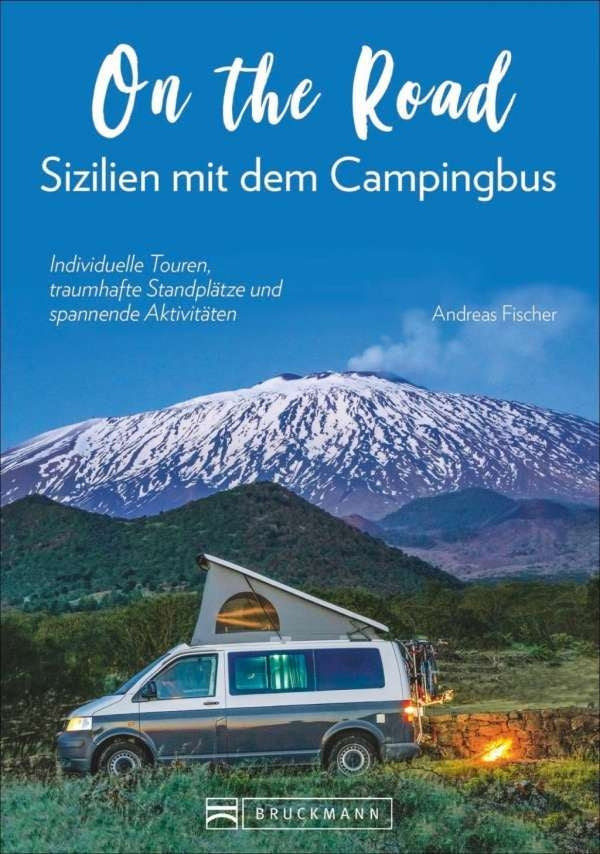 On the Road - Sizilien mit dem Campingbus