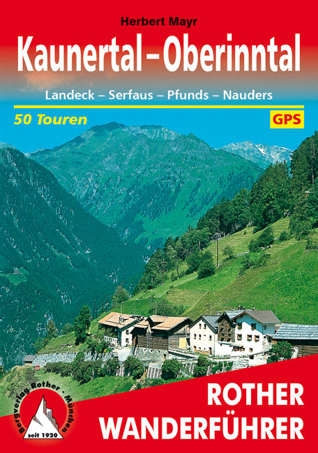 Rother Wanderfuehrer Kaunertal-Oberinntal - 50 Touren (4.A 2014)