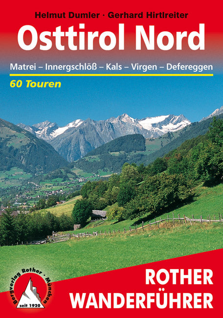 Rother Wanderfuehrer Osttirol Nord 60 Touren (8.A 2014)