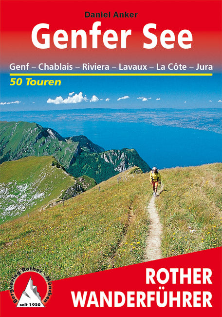 Hiking guide Rother Geneva See - 50 Touren 3.A 2013