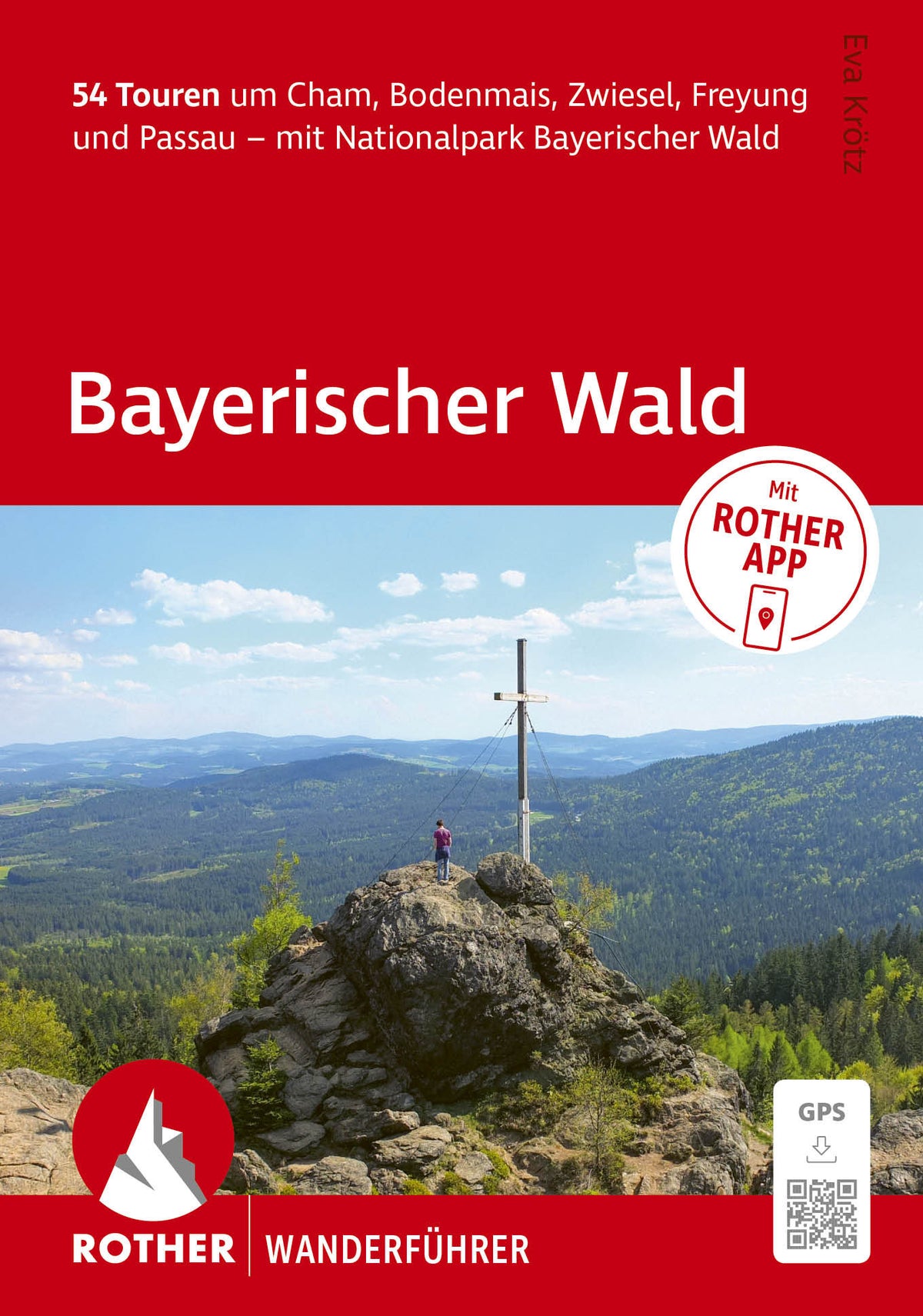 Rother Wanderführer Bayerischer Wald 54 Touren 12.A 2026