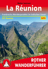 Rother WanderfÃ¼hrer La RÃ©union - 58 Touren  (7.A 2018)