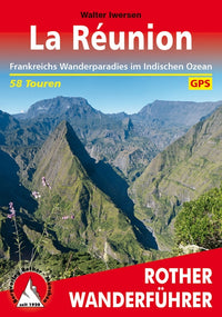 Rother WanderfÃ¼hrer La RÃ©union - 58 Touren  (7.A 2018)