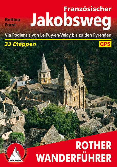 Hiking guide Rother Französischer Jakobsweg 33 Etappen 4.A 2015