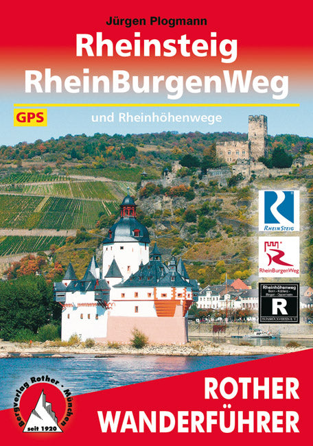 Rother WanderfÃ¼hrer Rheinsteig - RheinBurgenWeg GPS (4.A 2015)