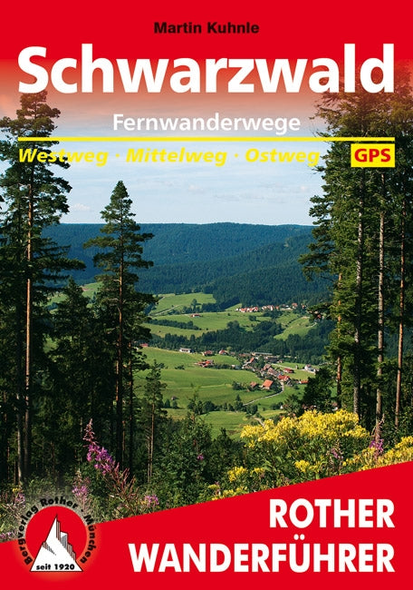 Rother WanderfÃ¼hrer Schwarzwald Fernwanderwege (3.A 2016)
