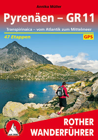 Hiking guide Pyrenäen - GR11 47 Stages (1.A 2017)