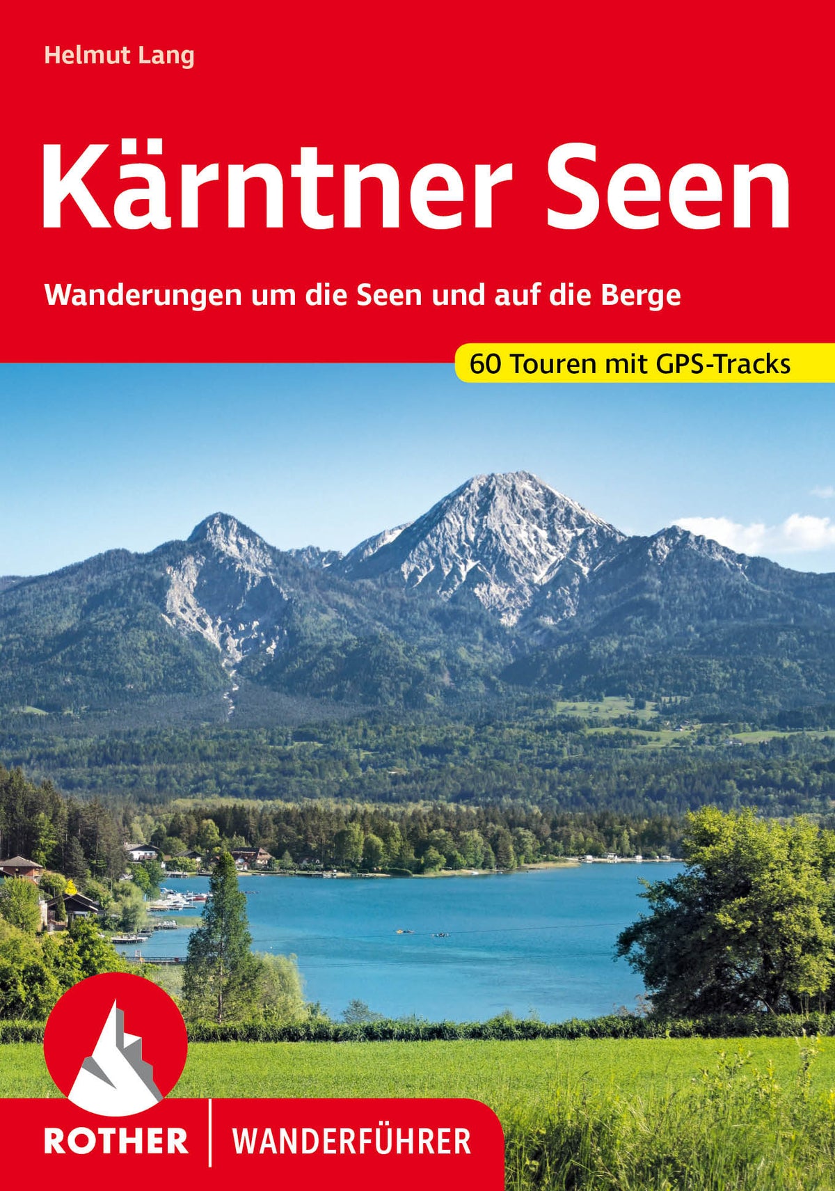 Wandelgids Kärnter Seen 60 Touren 10.A 2024