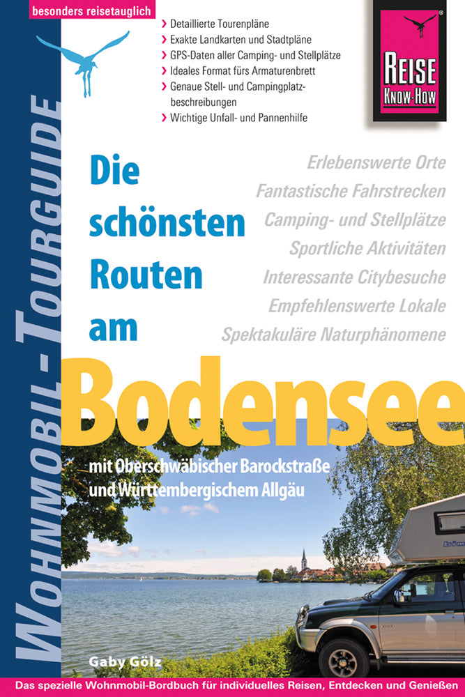 Wohnmobil-Tourguide Bodensee die schönsten Routen 1.A 2015