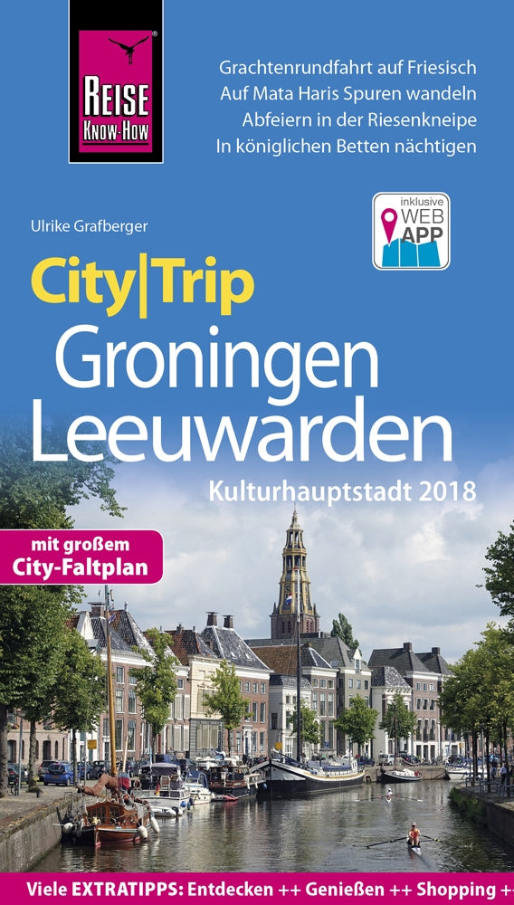 City|Trip Groningen - Leeuwarden Kulturhauptstad 2018