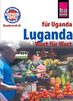 Taalgids Kauderwelsch (232) Luganda fÃ¼r Uganda 1.A 2019