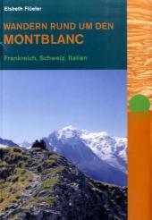 Wandern Rund um den Mont Blanc