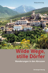 Wandelgids Wilde Wege, stille Dörfer - Wanderungen in den Abruzzen 3.A 2013