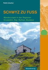 Schwyz zu Fuss