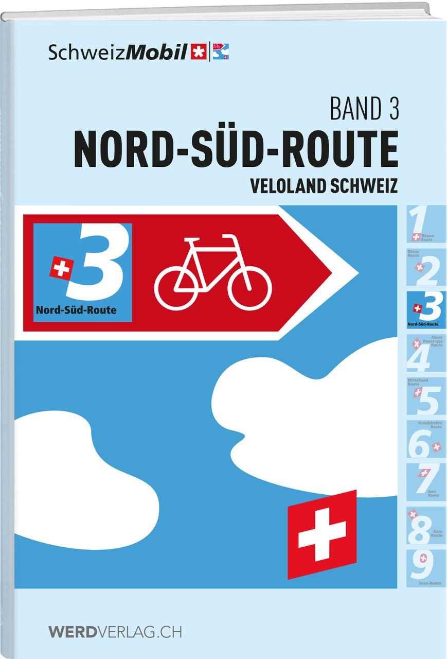 Veloland Switzerland Band 3 Nord-Süd-Route