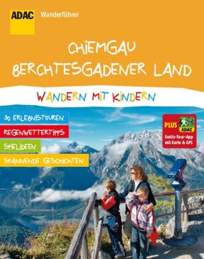 ADAC Wanderführer Chiemgau - Berchtesgadenerland - wandern with children